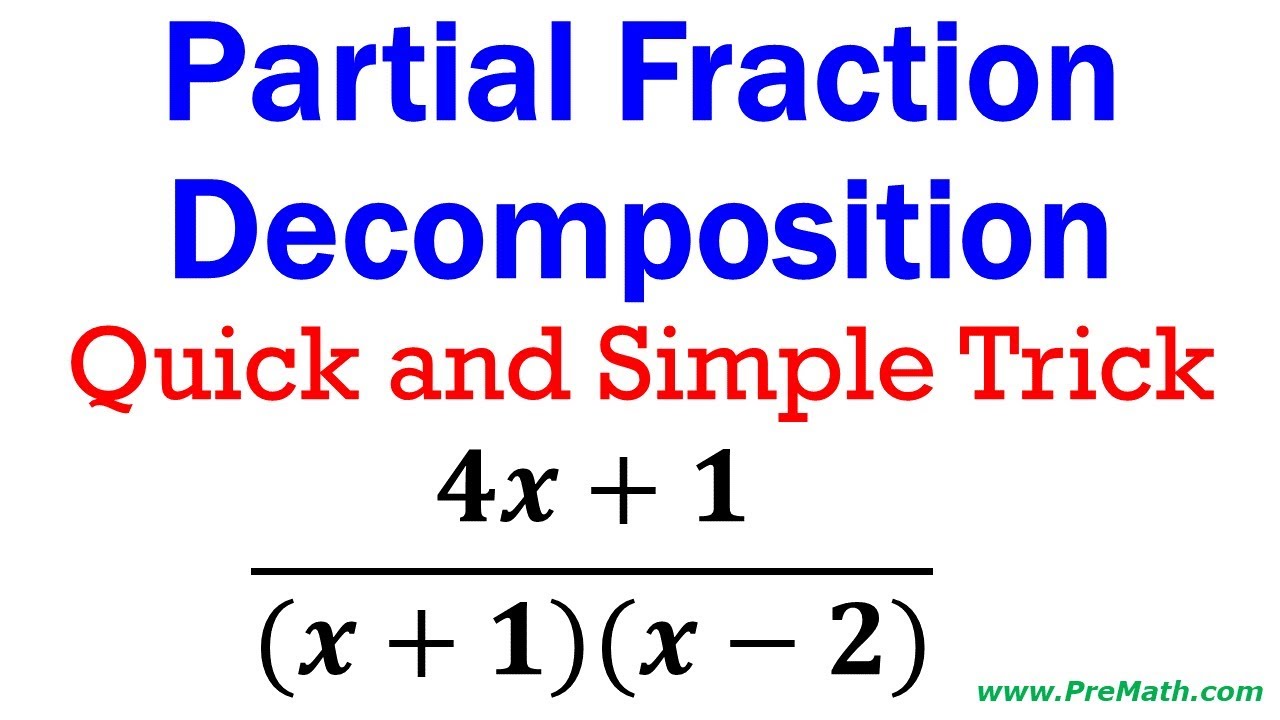 Find Partial Fraction Decomposition - Quick And Simple Trick - YouTube