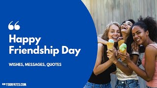 Happy Friendship Day 2021: Wishes, Messages, Quotes To Your Friends
