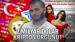 2 MİLYAR DOLAR ÇALAN TÜRK BORSASI THODEX!