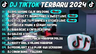 DJ TIKTOK TERBARU 2024||DJ AYO SAYANG CULIK AKU DONG🎵APT ROSE X BRUNO MARS VIRAL TIKTOK FULL ALBUM