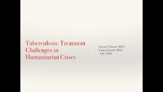 Webinar: Tuberculosis - Treatment Challenges in Humanitarian Crises