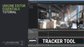 Tracker Tool - UNIGINE Editor 2 Essentials