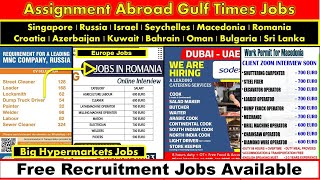 Assignment Abroad Times Jobs In Romania, Russia, Seychelle, Croatia, Bulgaria, Europe, Dubai, Kuwait