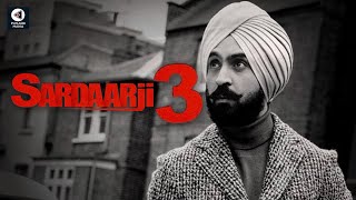 Sardaar Ji 3 | Diljit Dosanjh | Punjabi Movie | Official Trailer, Release Date | Punjabi Mania