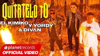 EL KIMIKO Y YORDY ❌ DIVAN - Quítatelo To' (Official Video by Freddy Loons)