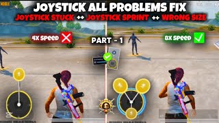 Joystick Fast Movement In Pubg Mobile • All Joystick Issues Fixed🟢 New update Joystick • (PART - 1)