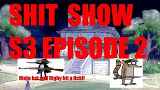 Shit Show (Season 3) {Episode 2} Rigby and Mordi Kai hit a lick