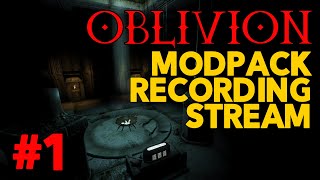 Oblivion Overhaul Modpack Recording Stream Day 1 | Feat. @Patrician