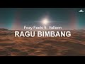 Fozy Feels - Ragu Bimbang (ft. Valleon)