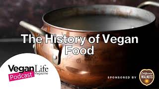 The History of Vegan Food