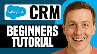 Salesforce CRM Demo Walkthrough For Beginners | Step By Step Tutorial 2026