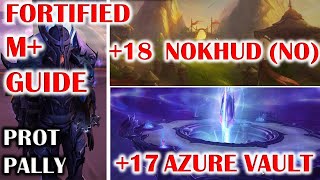 WOW DRAGONFLIGHT FORTIFIED +18 NOKHUD (NO) \u0026 +17 AZURE VAULT (AV) MYTHIC PLUS DUNGEON GUIDE