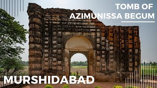 Tomb of Azimunissa Begum - Murshidabad