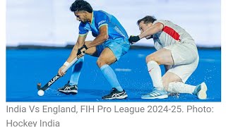 FIH Hockey Pro League 25 Highlights | India vs England Hockey match 2 | IND vs ENG Hockey match |