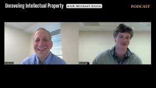 Unraveling Intellectual Property with Michael Stein on Trademarks: Part 3 of 3