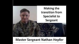 Making a Successful Transition from Soldier to Non-Commissioned Officer (NCO)