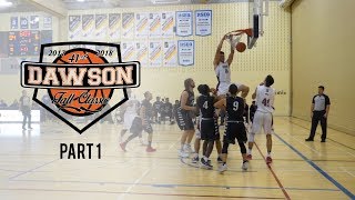 Dawson College | Fall Classic Tournament 2017 | Part 1