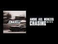 Andre Axl Menezes - Chasing (ft. Cole The VII)