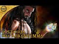 La STORIA dell'ARKENGEMMA