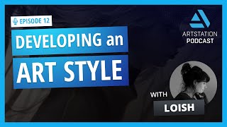 ArtStation Podcast Ep.12: Developing an Art Style with Loish