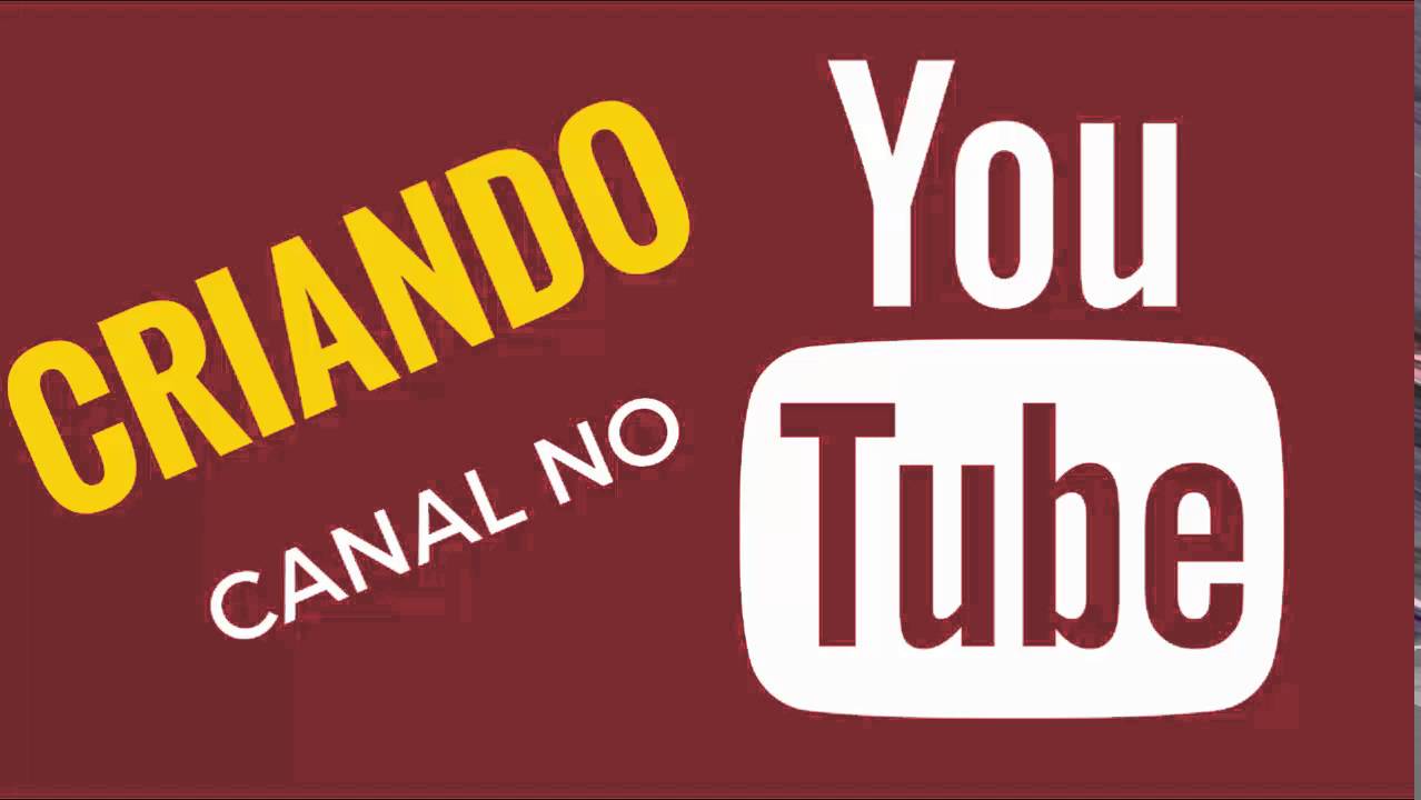 Como Criar Um Canal No Youtube - YouTube