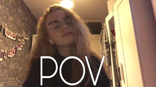 POV | Ariana Grande Cover