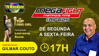 As melhores lutas você vê aqui na tv Maskate | Mega Fight 24.05.2022