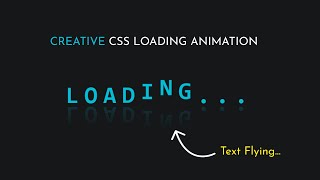 CSS Creative Text Animation Effects | Loading Animated Text using Html & CSS