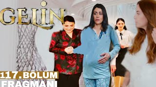 Gelin 117. Bölüm Fragmanı / Mukadder , Konakta Hançer İçin ,  Bayram Estirecek !