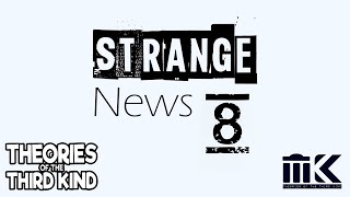 Strange News 8