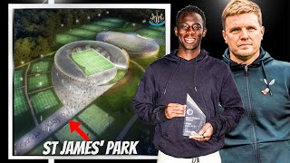St James' Park REDEVELOPMENT!| LEAKED Multi-year Deal Agreed| Yankuba Minteh Tru