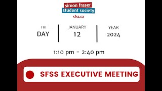 SFSS Executive Committee Meeting 2024 January 12