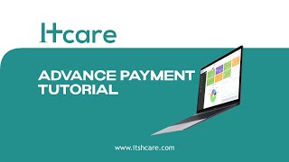 Advance payment tutorial | Hcare Clinic Management Software