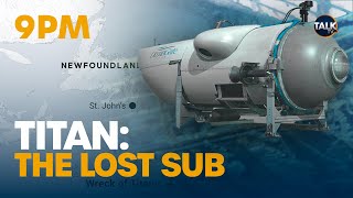 Titan The Lost Sub: A TalkTV Special | 23-Jun-23