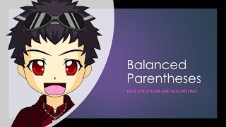 Balanced Parentheses - Acing the Coding Interview | JDTechTips