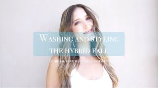 Washing and Styling the Hybrid Fall