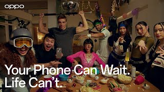 OPPO | Your Phone Cant Wait, Life Can’t