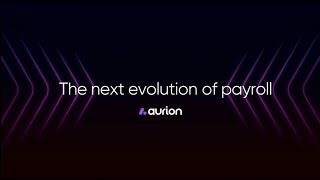 The next evolution of cloud payroll software | Aurion Version 12.1