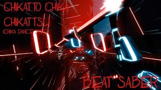 Beat Saber Chikatto Chika Chikattsu (Chika Dance Song) Expert+