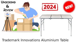 Unboxing and Review - Trademark Innovations Portable Aluminum Folding Table - 2024