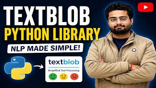 TextBlob Library In Python For Natural Language Processing | How to Install TextBlob library