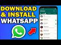 How to Download & Install WhatsApp Mobile App (2026)