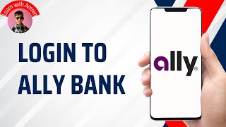 How to Log in to Ally Bank Account