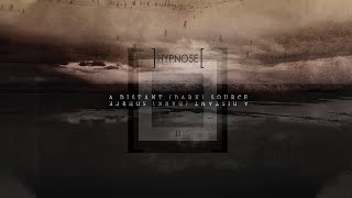 Hypno5e - A Distant (Dark) Source (Full Album)