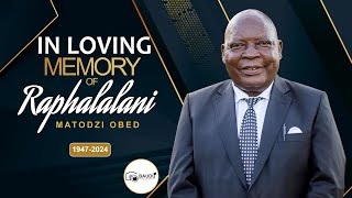 MEMORIAL SERVICE OF MR MATODZI OBED RAPHALALANI