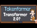 Tokenformer: The Next Generation of Transformers?