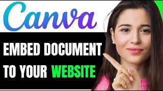 EMBED CANVA DOCUMENT INTO YOUR WEBSITE (STEP-BY-STEP GUIDE)