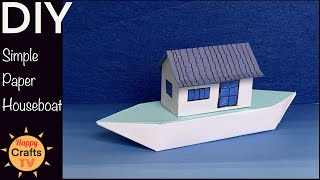 DIY PAPER HOUSEBOAT I Paper Houseboat Tutorial | Easy DIY paper crafts