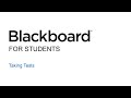 9 - Blackboard for Students - Taking Tests