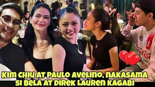 KIM CHIU PAULO AVELINO, UNSEEN GANAP KASAMA SI BELA PADILLA AT DIREK LAUREN